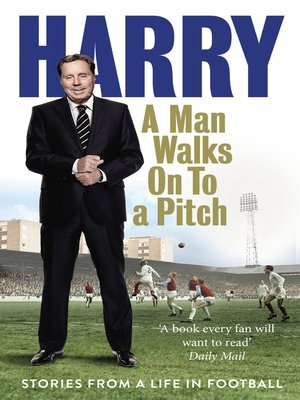 cover image of A Man Walks on to a Pitch
